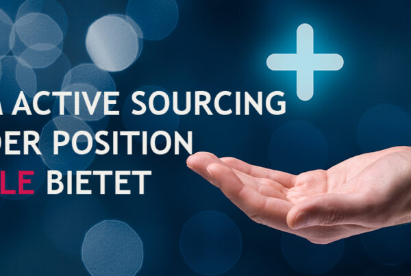 Vorteile vom Active Sourcing